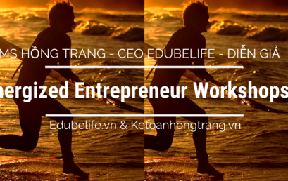 Ms Hồng Trang – CEO EDUBELIFE – diễn giả “Energized Entrepreneur Workshop”
