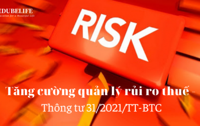 Tăng cường quản lý rủi ro thuế – TT 31/2021/TT-BTC