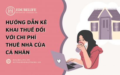 HƯỚNG DẪN KÊ KHAI THUẾ ĐỐI VỚI CHI PHÍ THUÊ NHÀ CỦA CÁ NHÂN