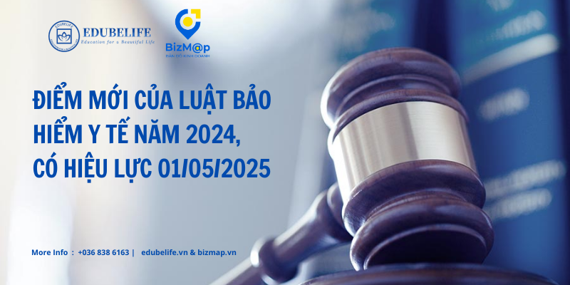 ĐIỂM MỚI CỦA LUẬT BẢO HIỂM Y TẾ NĂM 2024, CÓ HIỆU LỰC 01/05/2025 ĐIỂM MỚI CỦA LUẬT BẢO HIỂM Y TẾ NĂM 2024, CÓ HIỆU LỰC 01/05/2025