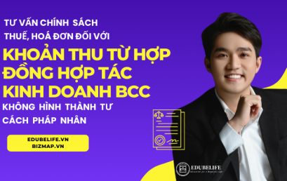 TƯ VẤN CHÍNH SÁCH THUẾ, HOÁ ĐƠN ĐỐI VỚI KHOẢN THU TỪ HỢP ĐỒNG HỢP TÁC KINH DOANH KHÔNG HÌNH THÀNH TƯ CÁCH PHÁP NHÂN