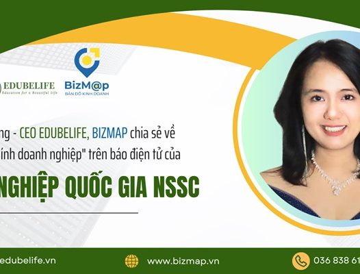 Ms. Hồng Trang – CEO EDUBELIFE, BIZMAP chia sẻ về “Quản trị tài chính DN”